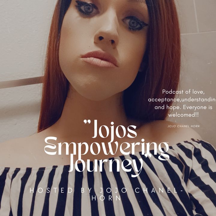 "Jojos Empowering Journey- "Rising Above And Overcoming Adversity"